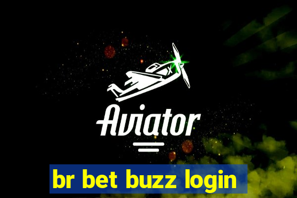 br bet buzz login